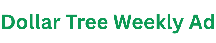 Dollar Tree Weekly Ad